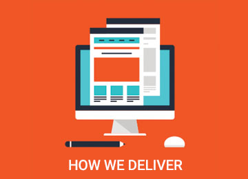 How We Deliver